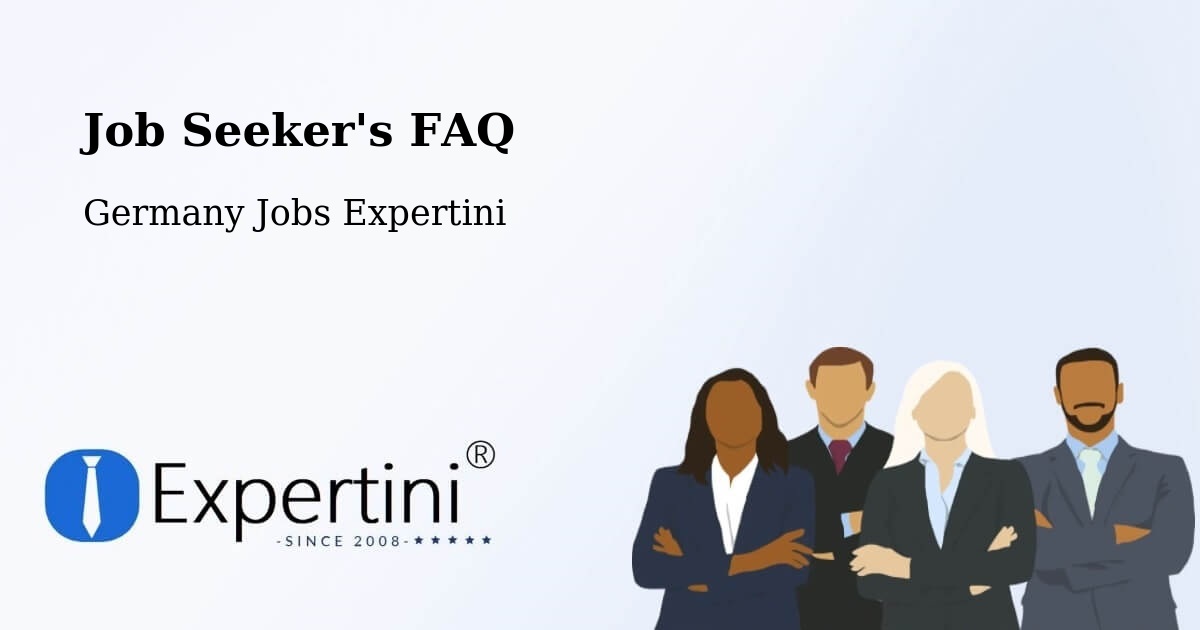 Job Seeker FAQ – Palzem - Germany Jobs Expertini